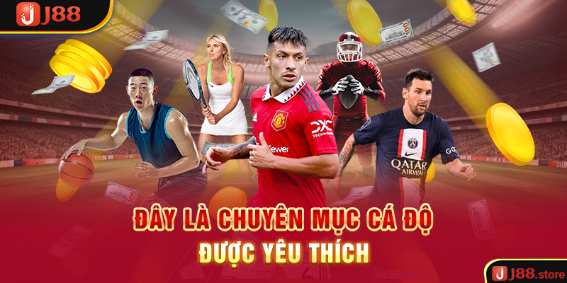 Đây là chuyên mục cá độ được yêu thích