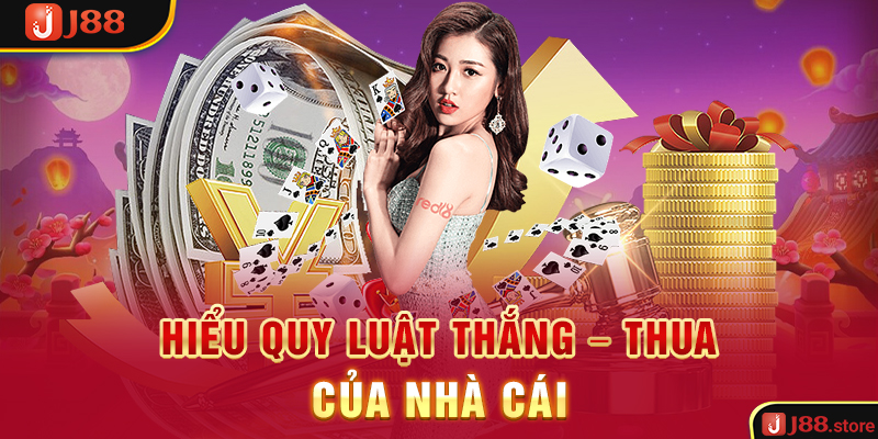 Hiểu quy luật thắng – thua của nhà cái