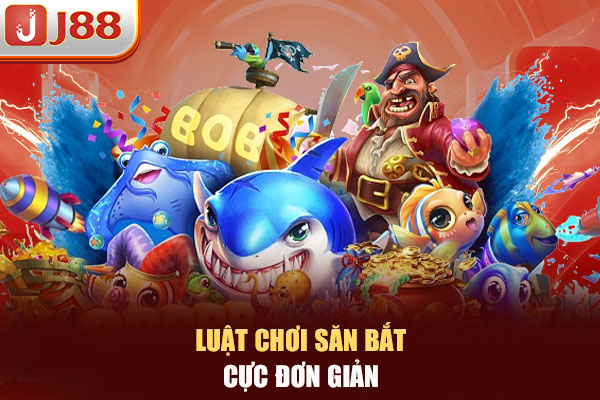 Luật chơi săn bắt cực đơn giản