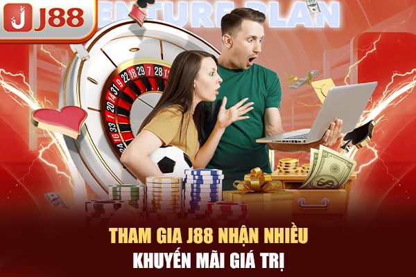 Tham gia J88 nhận nhiều khuyến mãi giá trị